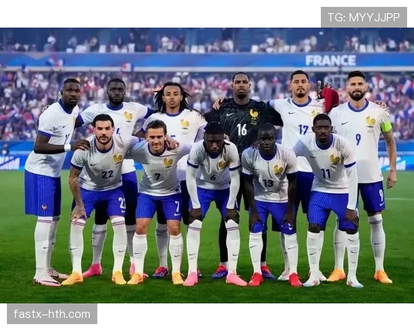 德尚推动法国队战术革新，强化团队凝聚力迈向新高度