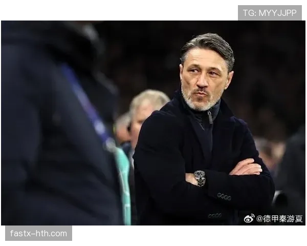 尼科·科瓦奇执教德甲球队表现稳健,战术体系持续提升 尼科·科瓦奇执教德甲球队表现稳健,战术体系持续提升